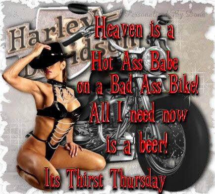 Name:  thirstythursdayHarley.jpg
Views: 132
Size:  41.4 KB