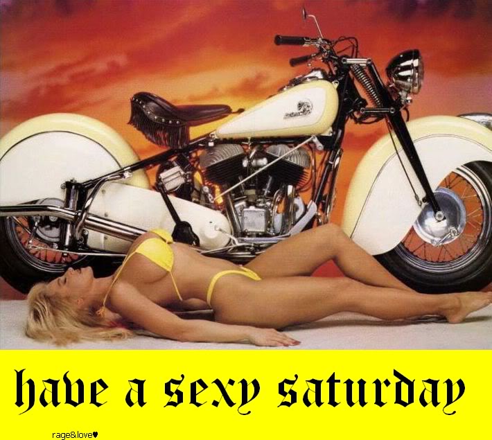 Name:  Sexy Saturday - Motorcycle.jpg
Views: 89
Size:  83.0 KB