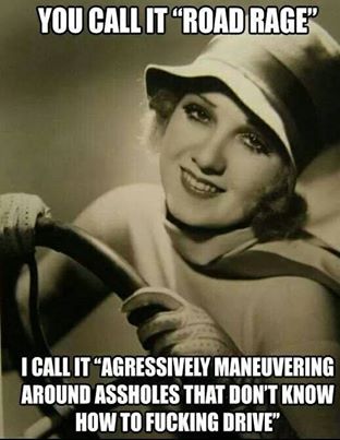 Name: roadrage.jpg
Views: 712
Size: 25.5 KB