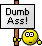 Dumb Ass